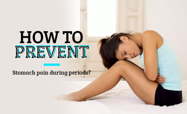 How To Prevent Stomach Pains During Periods